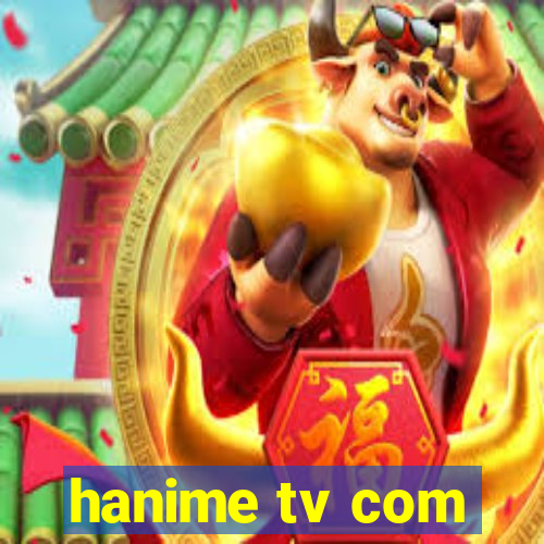 hanime tv com